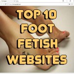 TOP 10 FOOT FETISH WEBSITES